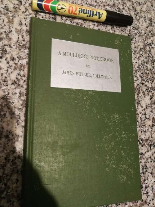 A MOULDER`S NOTEBOOK by JAMES BUTLER British Industrial Plastics  1961