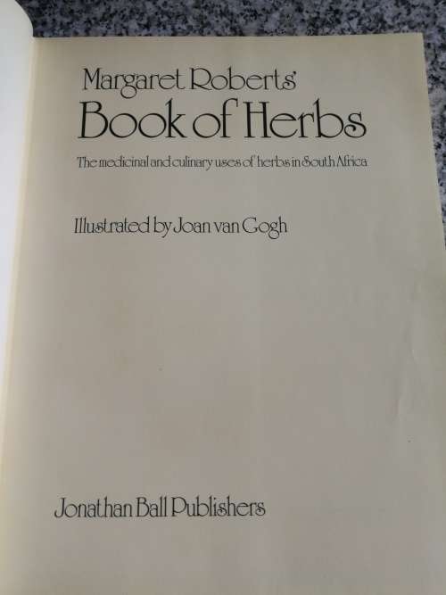 The MEDICINAL and CULINARY USES  of HERBS MARGARET ROBERTS BOOK of HERBS ( healing and cooking )