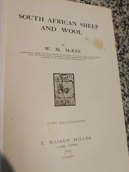 SOUTH AFRICAN SHEEP AND WOOL W M McKEE  ( 1913 ) ( Wool industry Farming Agriculture Merino )