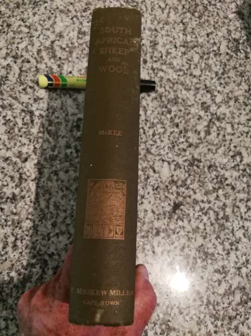 SOUTH AFRICAN SHEEP AND WOOL W M McKEE  ( 1913 ) ( Wool industry Farming Agriculture Merino )