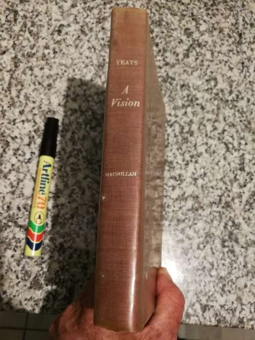 A VISION by W B YEATS A Reissue with the Author`s Final Revisions Third Printing 1969