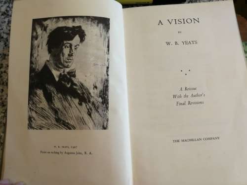 A VISION by W B YEATS A Reissue with the Author`s Final Revisions Third Printing 1969