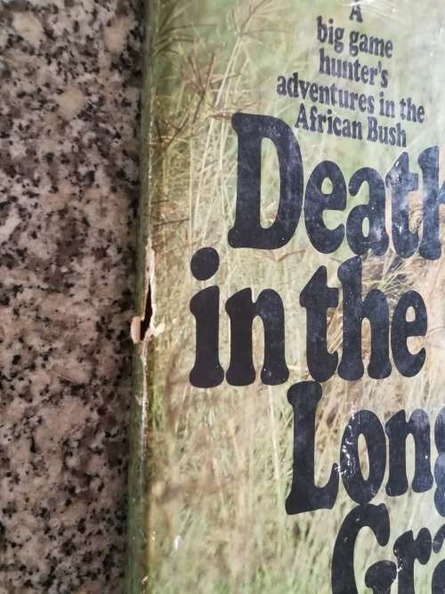 DEATH IN THE LONG GRASS PETER HATHAWAY CAPSTICK A big game hunter`s adventures in the African bush