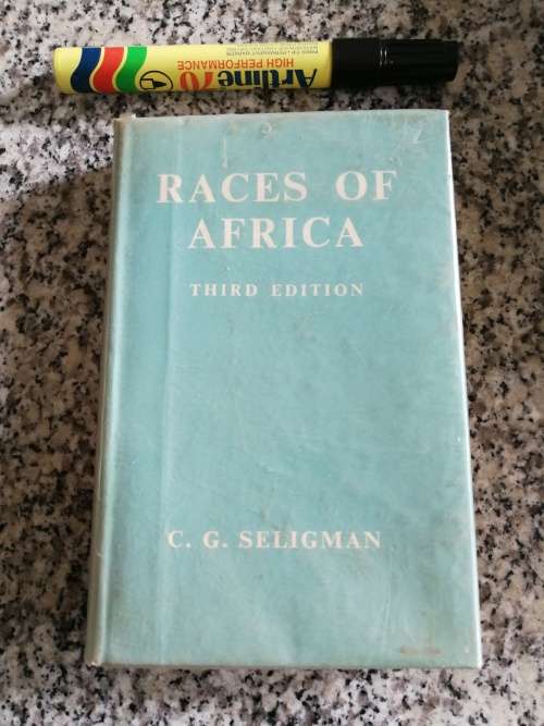 RACES OF AFRICA C G SELIGMAN Third Edition 1959