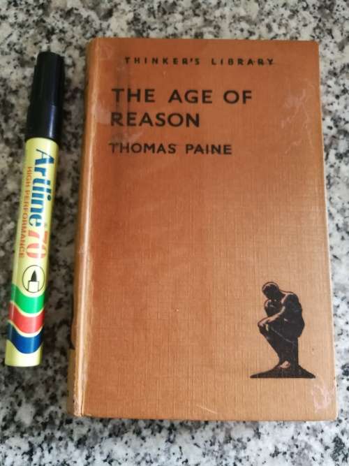 THE AGE OF REASON by THOMAS PAINE The Thinker`s Man Library No. 69 1938