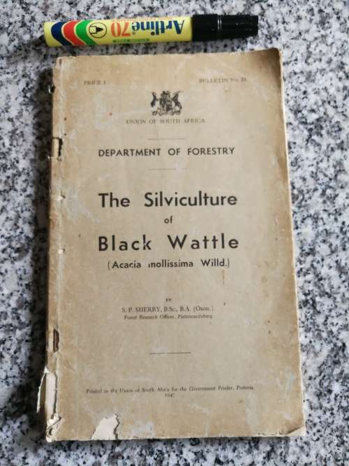 The SILVICULTURE of BLACK WATTLE by B P SHERRY  1947  note poor condition( Forrestry Timber Farming