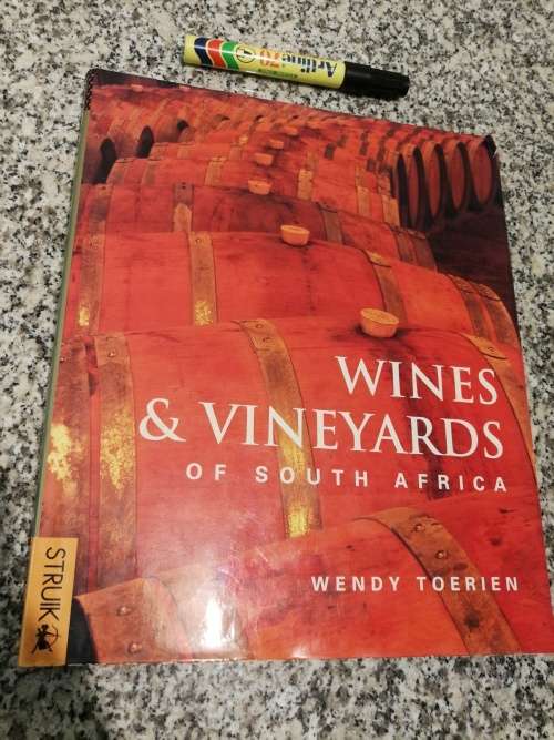WINES AND VINEYARDS OF SOUTH AFRICA WENDY TOERIEN