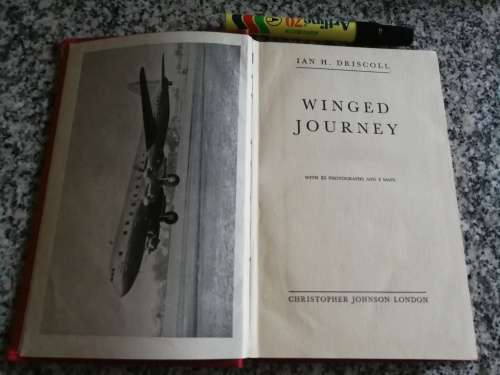 WINGED JOURNEY IAN H DRISCOLL ( Early commercial Aviation flight )
