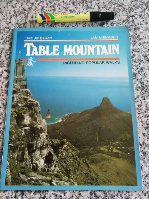 TABLE MOUNTAIN including popular walks IAN NIENABER Text JILL BAIKOFF Cape Town