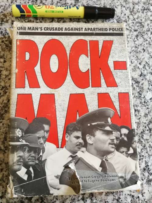 ROCKMAN Lieutenant Gregory Rockman told to EUGENE ABRAHAMS One Mans Crusade against apartheid police