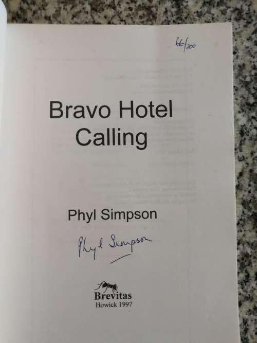 BRAVO HOTEL CALLING PHYL SIMPSON ( Signed )  ( emergency radio communication Manderson Natal 1997  )
