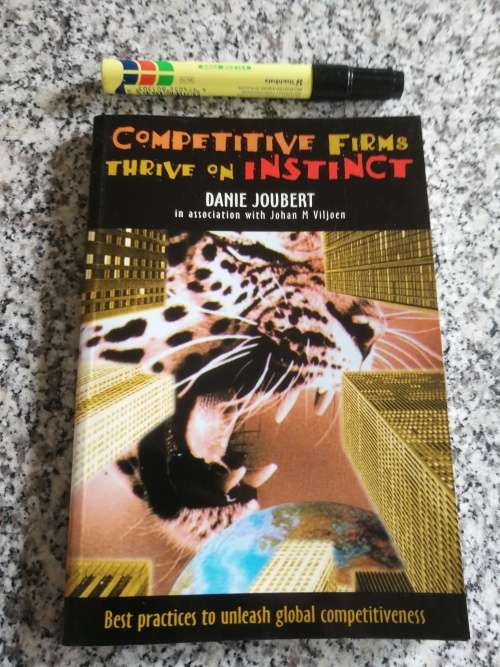 COMPETITIVE FIRMS THRIVE ON INSTINCT DANIE JOUBERT ( company business  )