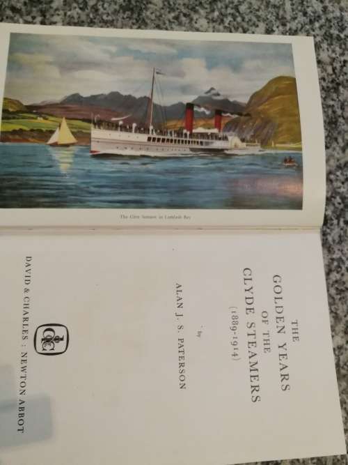 THE GOLDEN YEARS OF THE CLYDE STEAMERS 1889 - 1941 Alan J S Paterson (  steamships Steam ships  )
