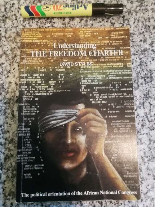 UNDERSTANDING THE FREEDOM CHARTER DAVID STYLES Political Orientation of the African National Congres