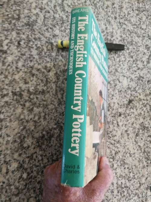 THE ENGLISH COUNTRY POTTERY It`s History and Techniques PETER C D BREARS potter