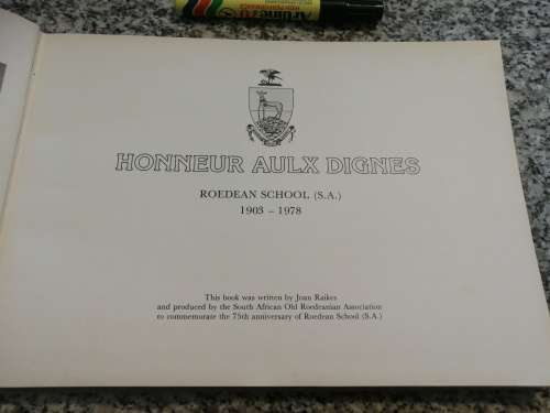 HONNEUR AULX DIGNES ROEDEAN SCHOOL 1903 - 1978 JOAN RAIKES