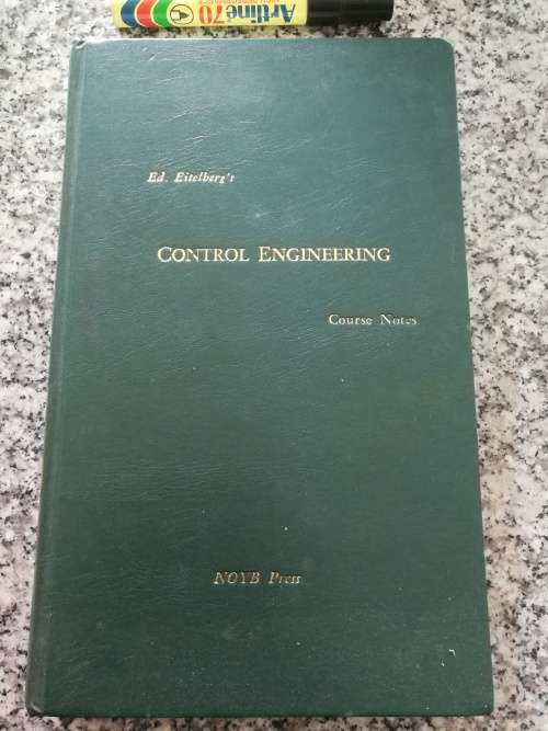 CONTROL ENGINEERING COURSE NOTES ED EITELBERG Reprint with corrections 2001  EITELBERG`S
