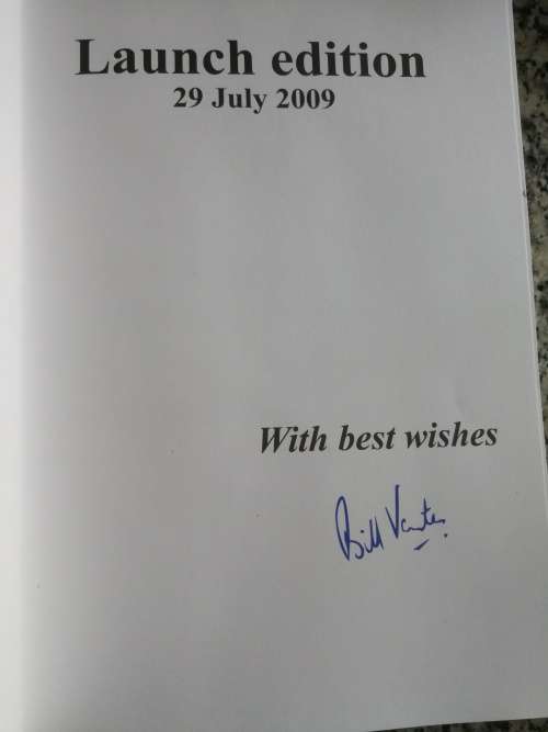 IN PURSUIT OF A DREAM BILL VENTER Signed by the Author Launch Edition 29 July 2009