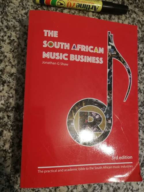 THE SOUTH AFRICAN MUSIC BUSINESS JONATHAN G SHAW 3rd Edition