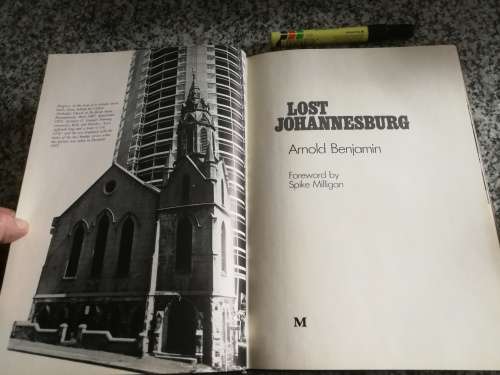 LOST JOHANNESBURG ARNOLD BENJAMIN Foreword by SPIKE MILLIGAN  ( no dust jacket )