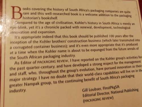 THE KOHLER STORY 1880 - 2002 Compiled by OTTO TERBLANCH and ELIZE van EEDEN ( packaging manufacturer