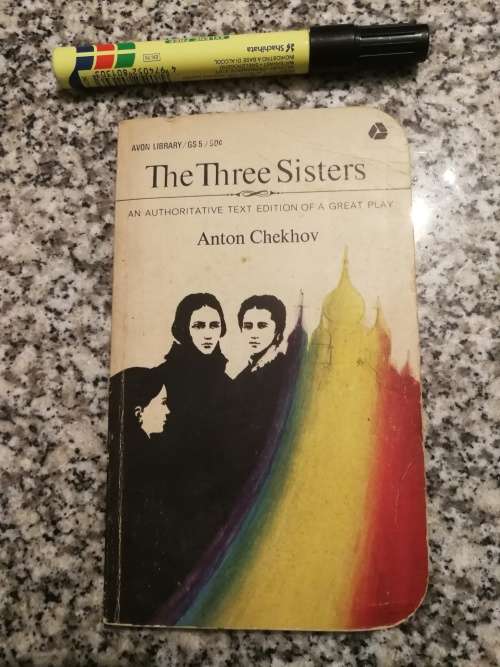THE THREE SISTERS An Authoritative Text Edition of a Great Play ANTON CHEKHOV 1965