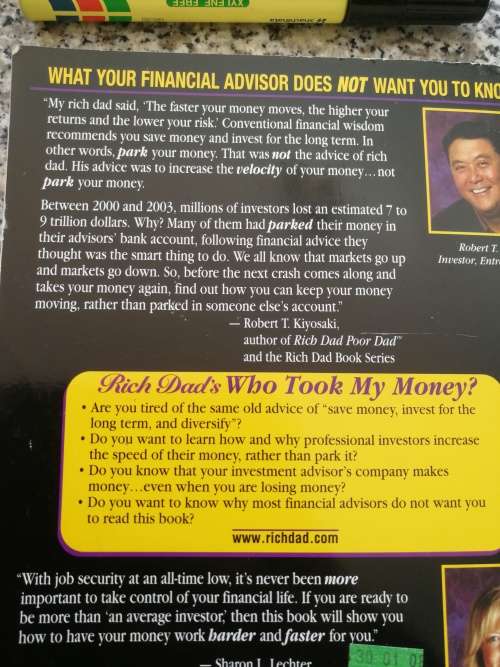 RICH DAD`s WHO TOOK MY MONEY Why Slow Investors Lose and Fast Money Wins ROBERT T KIYOSAKI  Rich Dad