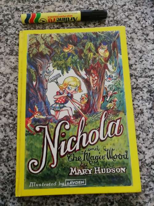 NICHOLA AND THE MAGIC WOOD by MARY HUDSON