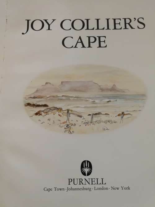 JOY COLLIER`S CAPE   art drawings and paintings tracing the development of Cape Town