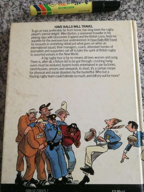 HAVE BALLS WILL TRAVEL MIKE BURTON The Story of a Rugby Tour