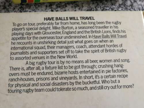 HAVE BALLS WILL TRAVEL MIKE BURTON The Story of a Rugby Tour