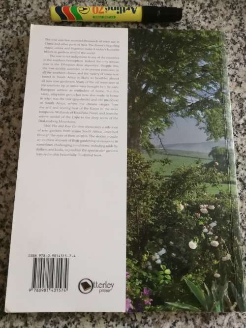 VELD VLEI & ROSE GARDENS Inspiration from South African Gardeners Ed. by SHEENAGH HARRIS & J KALLEY