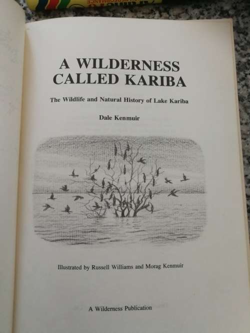 A WILDERNESS CALLED KARIBA  by DALE KENMUIR (Rhodesia Zimbabwe )
