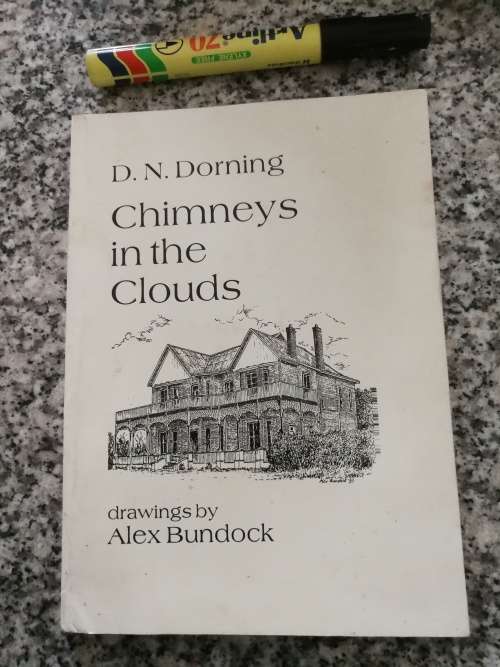 CHIMNEYS IN THE CLOUDS D N DORNING An overview of historic buildings KwaZulu Natal Midlands