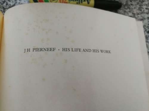 J H PIERNEEF HIS LIFE AND HIS WORK EDITOR P G NEL