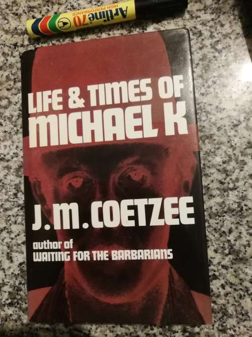 LIFE & TIMES OF MICHAEL K J M COETZEE Hardcover 1983