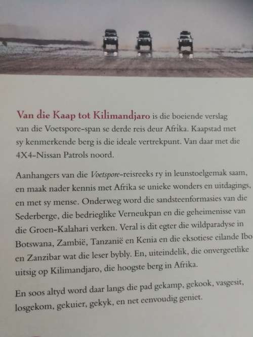 KAAP TOT KILIMANDJARO `n VOETSPORE REIS JOHAN BADENHORST  (  soos op TV )