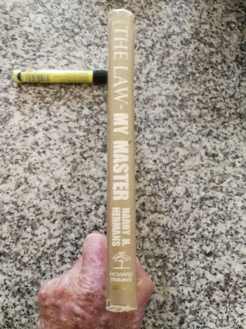 THE LAW MY MASTER REMINISCENCES OF AN ATTORNEY HARRY H HERMANS ( The  Law - My Master )