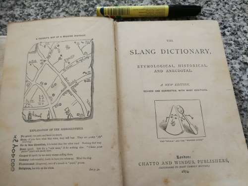 THE SLANG DICTIONARY Etymological Historical and Anecdotal CHATTO and WINDUS 1874