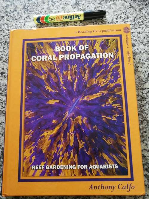 BOOK OF CORAL PROPAGATION Reef Gardening for Aquarists ANTHONY CALFO ( marine biology sea aquarium