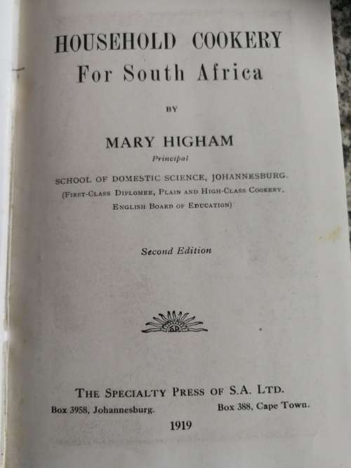HOUSEHOLD COOKERY FOR SOUTH AFRICA  by MARY HIGHAM  Second Edition 1919 ( vintage cookbook )