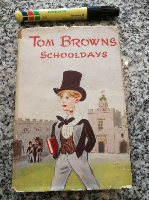 TOM BROWNS SCHOOLDAYS by THOMAS HUGHES 1947