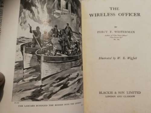 THE WIRELESS OFFICER PERCY F WESTERMAN BLACKIE AND SON ( radio )