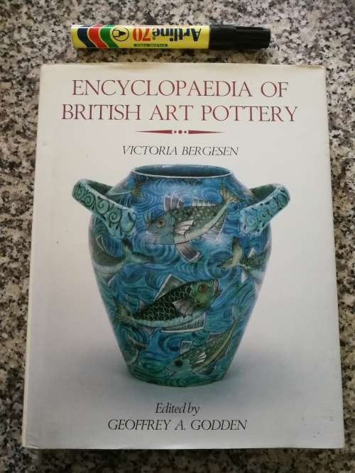 ENCYCLOPAEDIA OF BRITISH POTTERY VICTORIA BERGESEN Ed. GEOFFREY A GODDEN encyclopedia reference