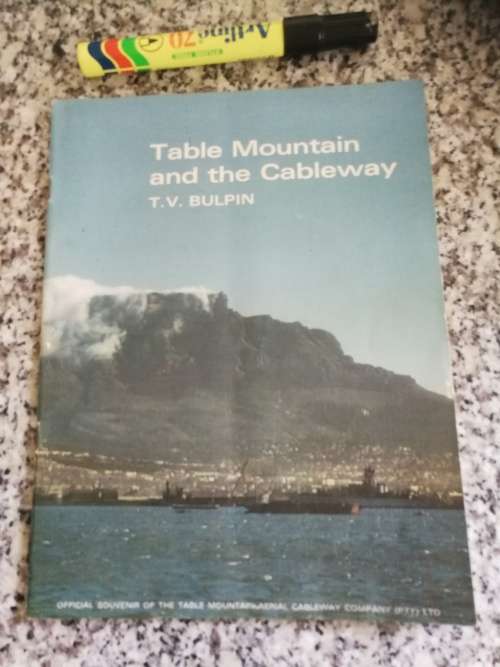 TABLE MOUNTAIN and the CABLEWAY T V BULPIN