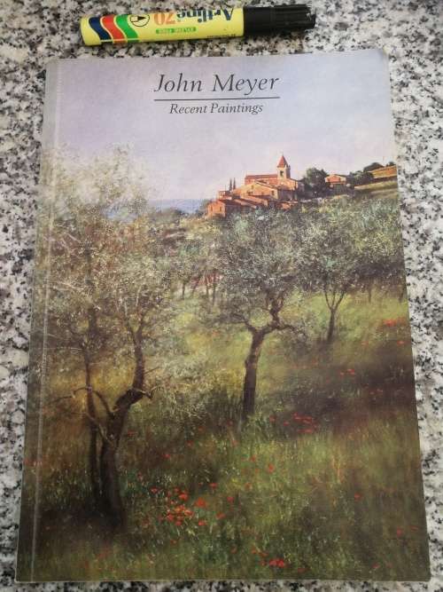 Reserved for Warwick JOHN MEYER RECENT PAINTINGS Exhibition 12 November  to 3 December 1991