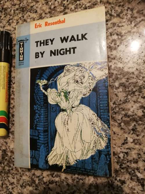 ERIC ROSENTHAL THEY WALK BY NIGHT True South African Ghost Stories 1951