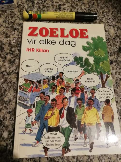 ZOELOE VIR ELKE DAG I H R KILIAN  An Afrikaans book on learning and speaking ZULU