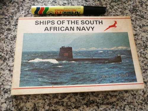 SHIPS OF THE SOUTH AFRICAN NAVY A K DU TOIT  ( naval vessels  defense force  warships  )
