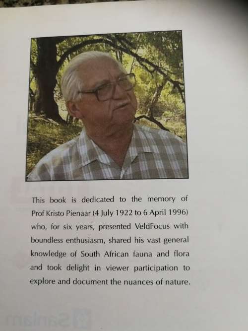 VELDFOCUS RONNIE WATT TEN YEARS OF NATURE`S WONDERS Dedicated to Prof. CHRISTO PIENAAR